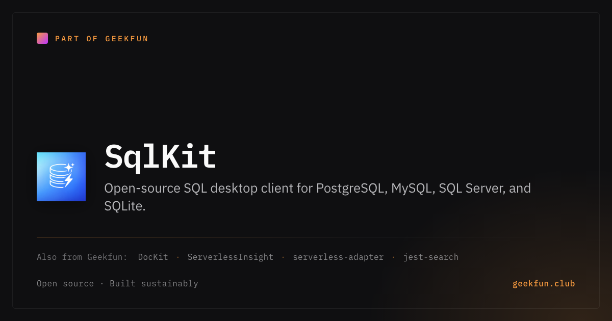 SqlKit – Open-Source SQL Desktop Client for 50+ Databases with AI Agent ...